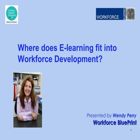 Where does e learning fit into workforce development webinar v0.1 wp.1 wp