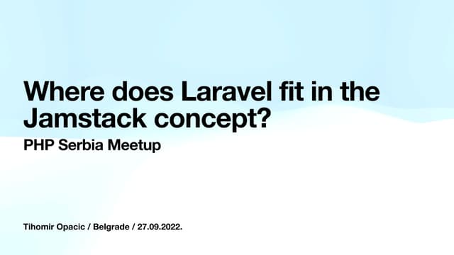 Where does Laravel fit in the Jamstack concept?