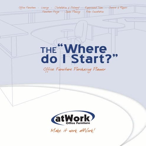 Where do i start   at work guide