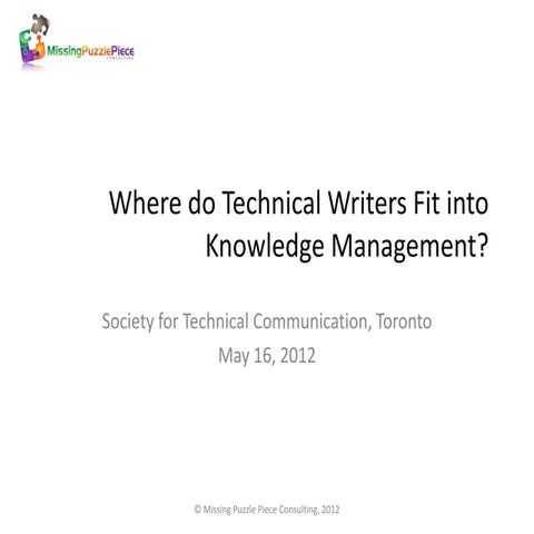 Where do technical writers fit into knowledge management