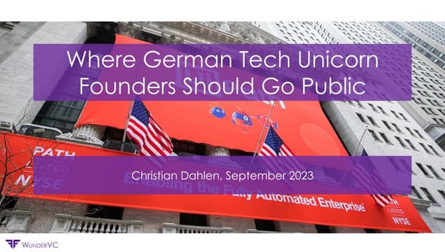Where German Tech Unicorn Founders Should Go Public