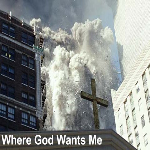 Where god wants me?