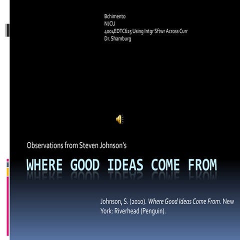 Where good ideas come from