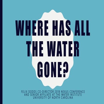 The Nexus - Where has all the water gone