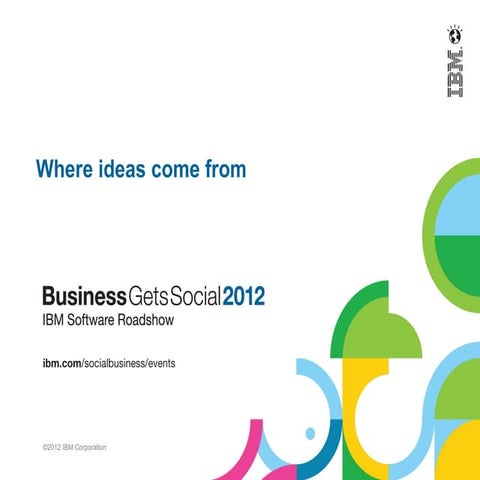 Where ideas come from - Business Gets Social