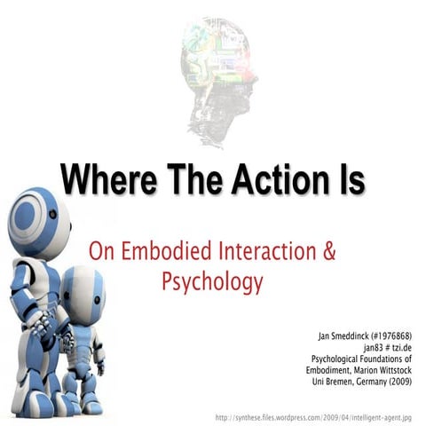 Where The Action Is In Psychology