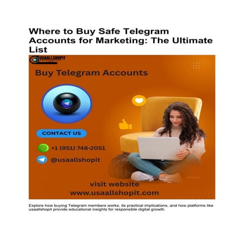 Where to Buy Safe Telegram Accounts for Marketing_ The Ultimate List.docx