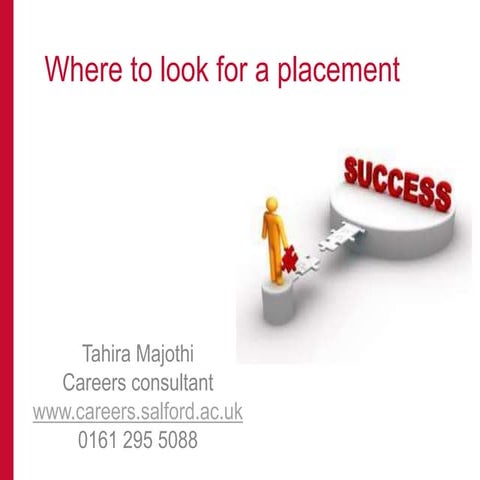 Where to look for a Undergraduate Placement 2014