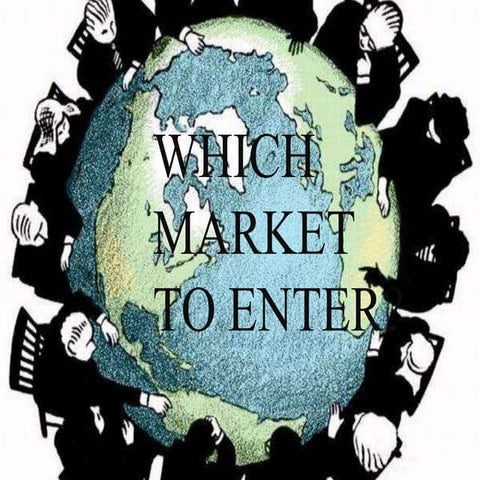 How Can Companies Evaluate And Select Specific Foreign Markets To Enter?