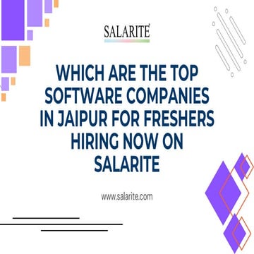 Which Are the Top Software Companies in Jaipur for Freshers Hiring Now on Salarite.pdf