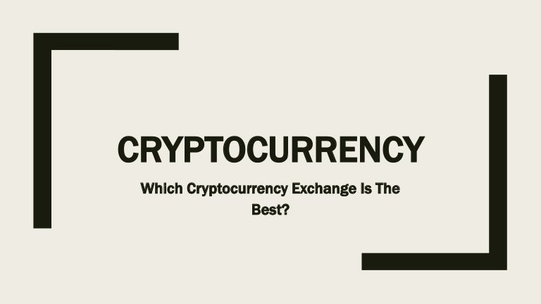which cryptocurrency is best which cryptocurrency is best