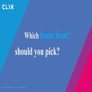 Which home loan should you pick