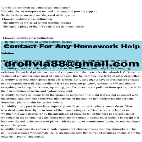 Which is a common trait among all land plantsVascular tissues tra.pdf