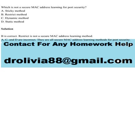 Which is not a secure MAC address learning for port securityA. St.pdf