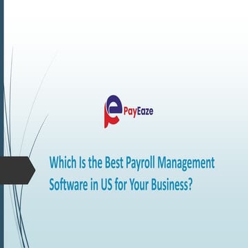Which Is the Best Payroll Management Software in US for Your Business.pdf