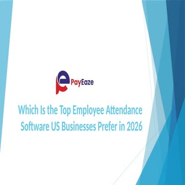 Which Is the Top Employee Attendance Software US.pptx