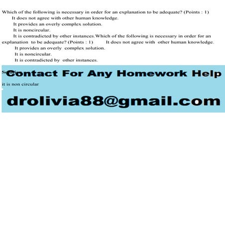 Which of the following is necessary in order for an explanation to b.pdf