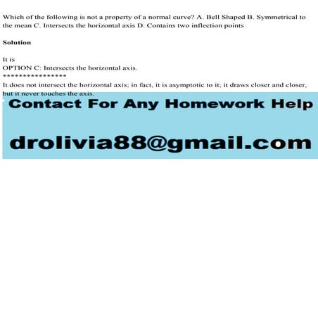 Which of the following is not a property of a normal curve A. Bell .pdf