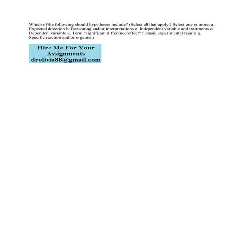 Which of the following should hypotheses include- (Select all that app.pdf