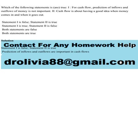 Which of the following statements is (are) true I  For cash flow, .pdf