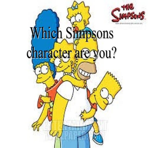 Which simpsons character are you | PPT