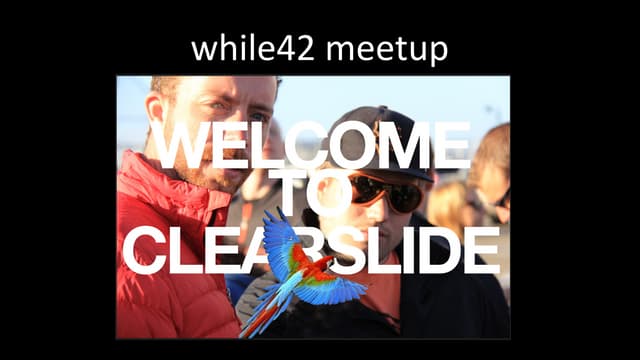 Javascript sucks & frontend challenges @ClearSlide | while42 SF #7