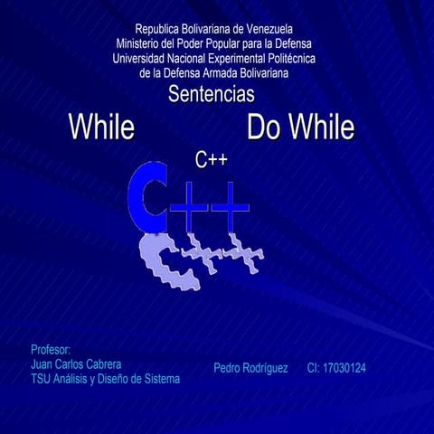 Estructuras de ciclo: while,for,do while | PPTX