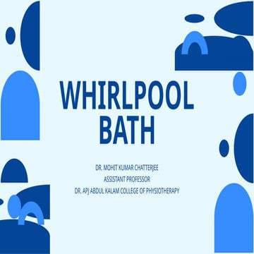 Whirlpool Bath - Physiotherapy.pptx