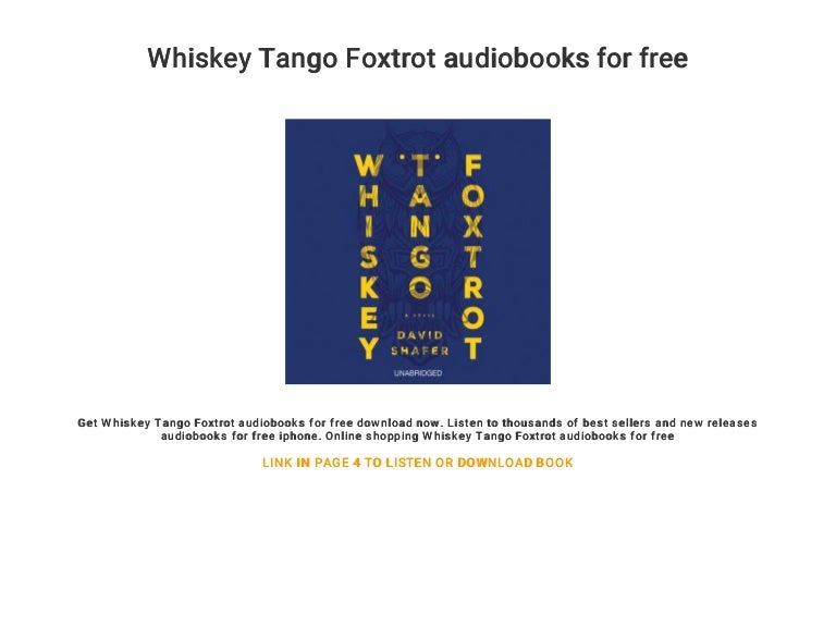 Whiskey Tango Foxtrot Audiobooks For Free