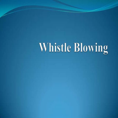Whistle blowing