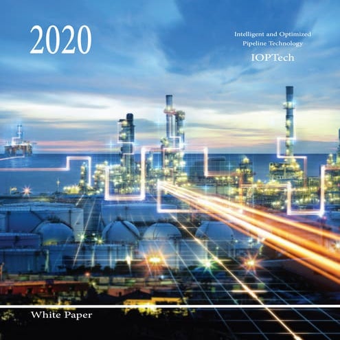 EVALUATING CURRENT PIPELINE INFRASTRUCTURE & ENSURING NETWORK INTEGRITY ...