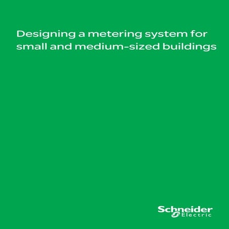 Designing a metering system for small and mid sized buildings