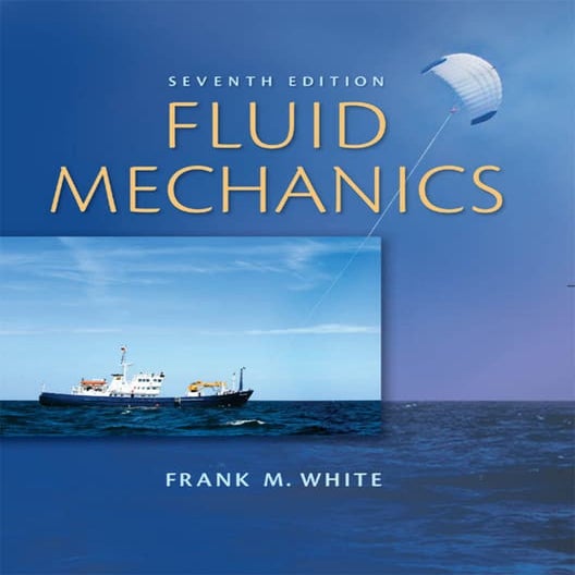 Seven edition in fluid mechanics White