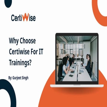 Why Choose Certiwise For IT Industrial Trainings? | PPTX