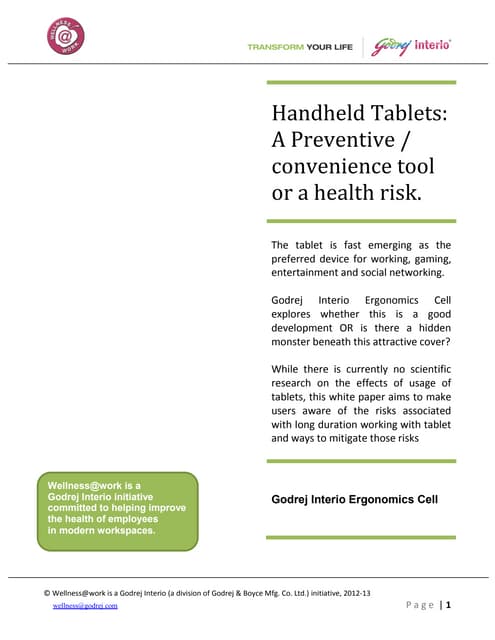 Handheld Tablets: A Preventive/convenience tool or a health risk? 