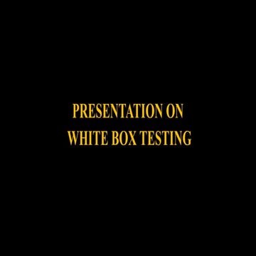 White Box Testing | PPTX