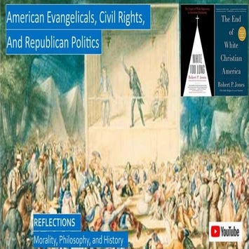 American Evangelicals, Civil Rights, and Republic Politics