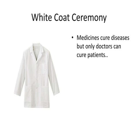 White Coat Ceremony Of Medical College Ppt