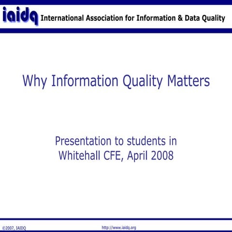 Introduction to Information Quality