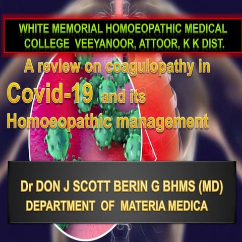 A review on coagulopathy in Covid-19  and its  Homoeopathic management 