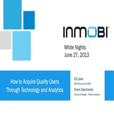 Ed Laws, Francois Deschenes, InMobi