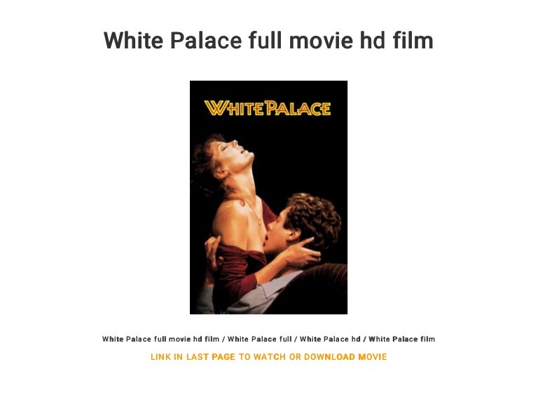 White Palace full movie hd film