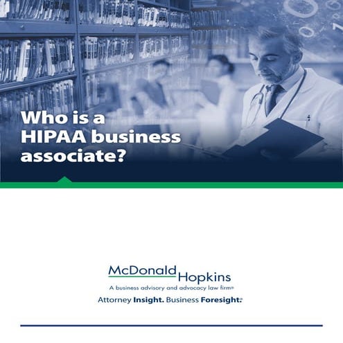 Who Is A  HIPAA  Business  Associate ?