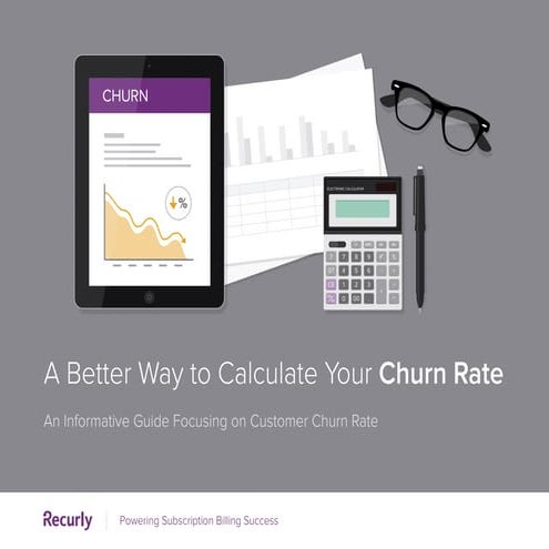 Start Calculating Customer Churn Correctly