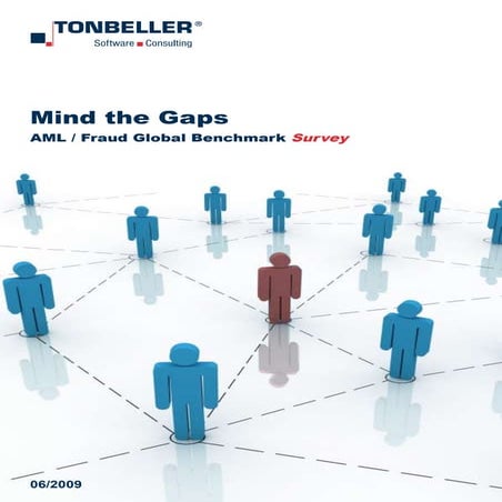 Mind the Gaps: AML and Fraud Global Benchmark Survey 