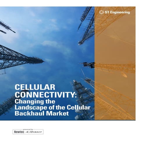 Cellular Connectivity: Changing the Landscape of the Cellular Backhaul Market...