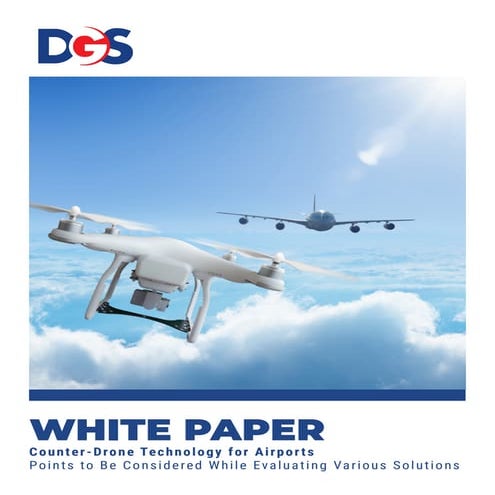 White Paper - Countering Drones at Airports 2019 by DGS