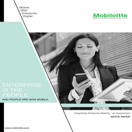 Integrating Enterprise Mobility - an Assessment WHITE PAPER