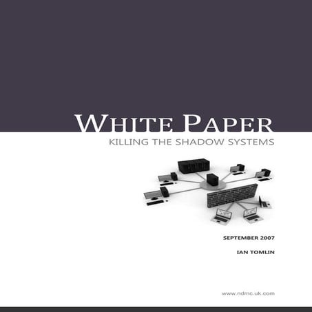 White Paper - Killing the Shadow Systems