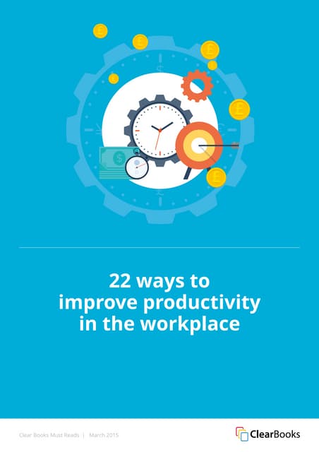 Improving productivity at workplace | PPTX